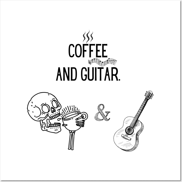Coffee, and Guitar Wall Art by Rosettemusicandguitar